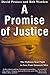 A Promise of Justice: The Eighteen-Year Fight to Save Four Innocent Men