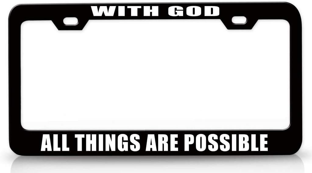 with GOD All Things are Possible Metal Car SUV Truck License Plate Frame Bl j23