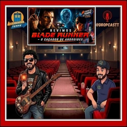 Cabine do Tempo 492 - Blade Runner de 1982