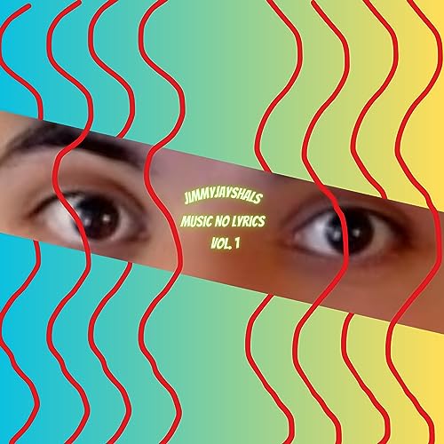 Amazon Music JimmyJayShalsのMusic No Lyrics, Vol. 1 Amazon.co.jp