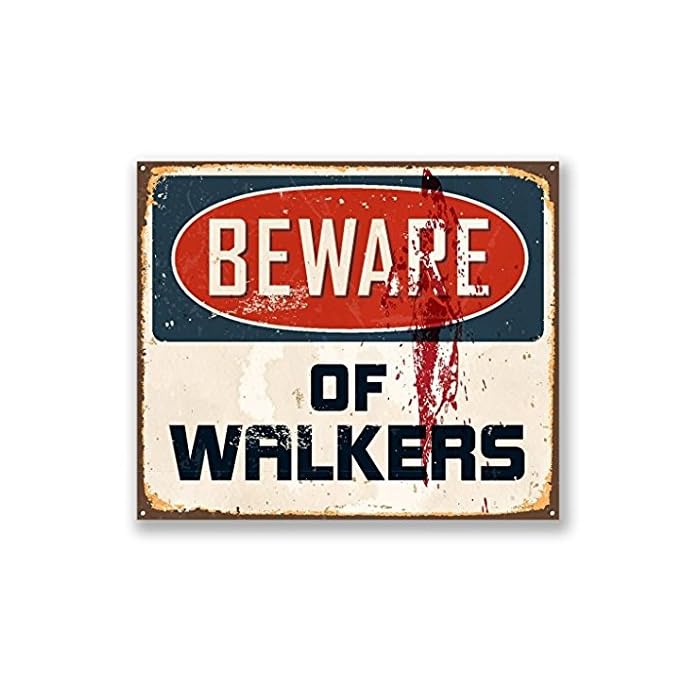 Beware Of Walker Sign main image 0