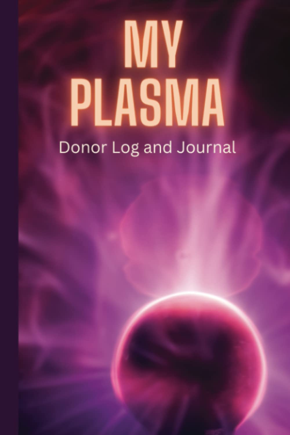 My Plasma: Donor Log and Journal