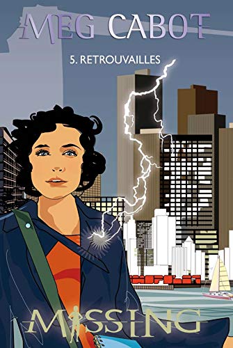 Missing - Tome 5 - Retrouvailles Missing - Tome 5 - Retrouvailles