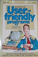 Design of User-Friendly Programs for Small Computers 007057300X Book Cover