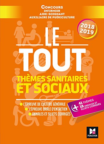 Télécharger Le Tout Thèmes sanitaires et sociaux - Concours IFSI/AS/AP - 2018-2019 - Préparation ultra-complè Gratuit