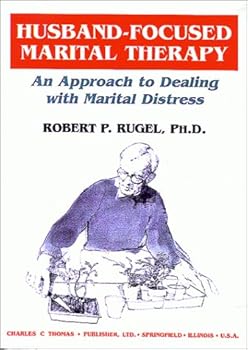 Paperback Husband-Focused Marital Therapy: An Approach to Dealing With Marital Distress Book
