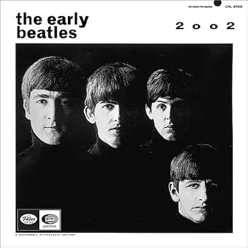 Calendar The Early Beatles 2002 Calendar Book