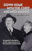 Down Home With the Chief and Miss Maggie 0964689804 Book Cover