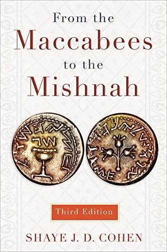 From the Maccabees to the Mishnah, Third Edition
