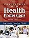Introduction To The Health Professions