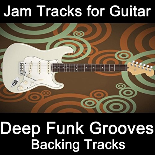 Spiele Jam Tracks for Guitar Deep Funk Grooves (Backing Tracks) von