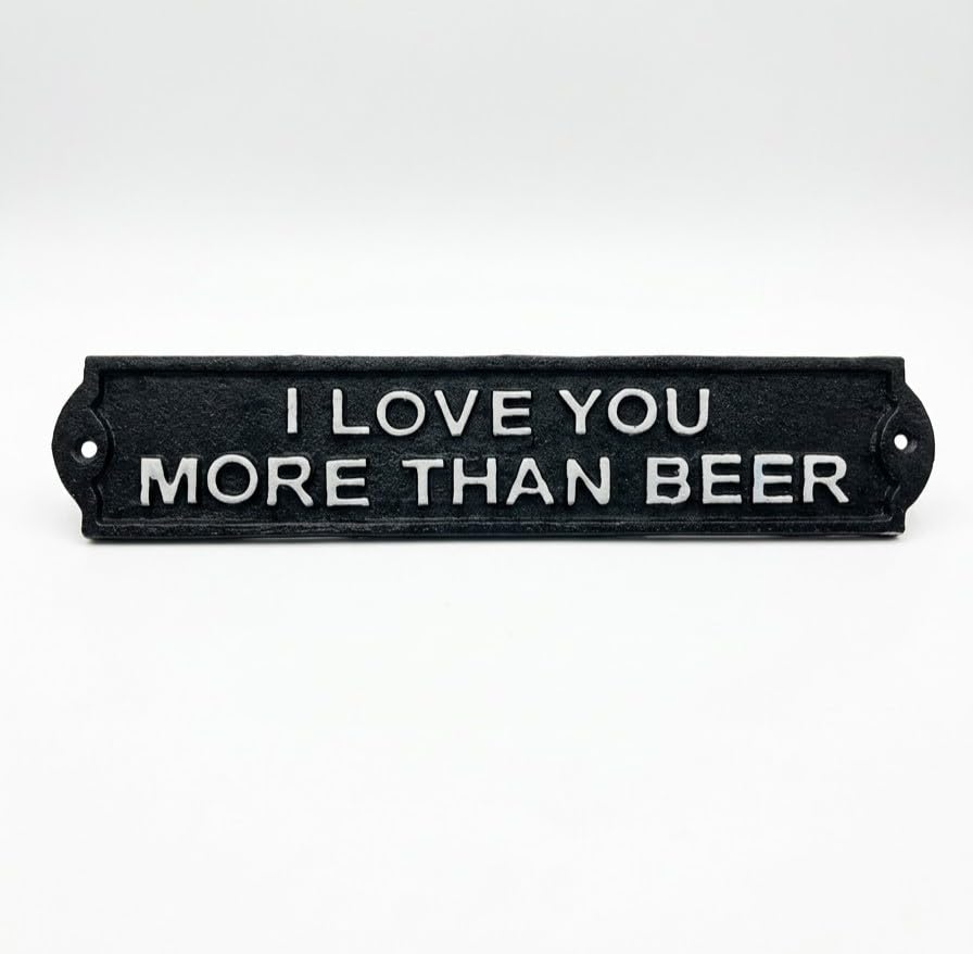 Cast Iron "I Love You More Than Beer" Sign – 32cm Funny Man Cave Plaque, Vintage Retro Wall Decor – Durable Metal Pub Decor & Home Bar Accessory, Fathers Day Present for Husband – 32cm x 6cm