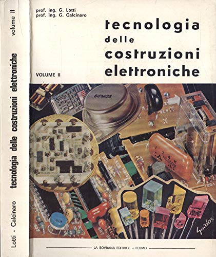 Tecnologia delle costruzioni elettroniche Vol. II.