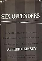 Sex Offenders: An Analysis of Types. B0000CMZYB Book Cover