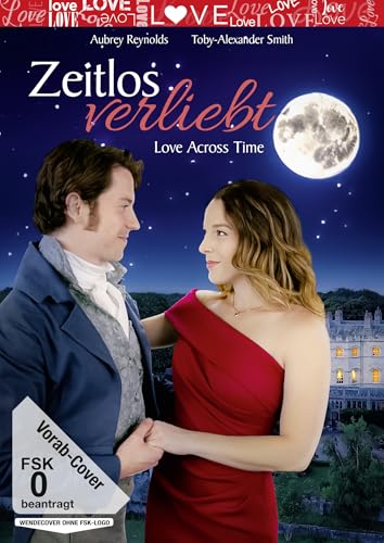 Zeitlos verliebt - Love Across Time - Mehr Infos/Bestellen