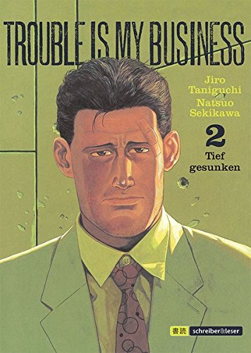 Trouble is my business 2: Tief gesunken Francais PDF
