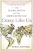 Produktbild Crazy Like Us: The Globalization of the American Psyche