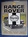 Range Rover: Purchase and Restoration Guide