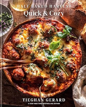 Half Baked Harvest Quick & Cozy: A Cookbook Hardcover – November 19, 2024