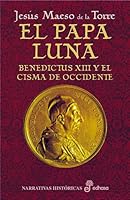 El Papa Luna 8435060578 Book Cover