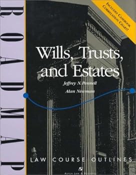 Paperback Wills, Trusts, and Estates: Aspen Roadmap Law Course Outline Book