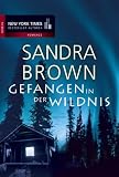 Gefangen in der Wildnis - Sandra Brown Übersetzer: SAS 