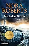 nora roberts ein leuchten im sturm reihenfolge  Nach dem Sturm: Roman - Der Bestseller jetzt als Taschenbuch