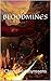 Bloodmines: Cheryl Matthynssens (The Blue Dragon's Geas Book 3)