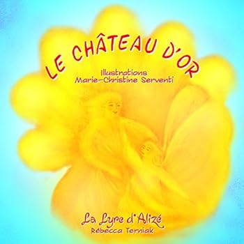 Hardcover LE CHÂTEAU D'OR [French] Book