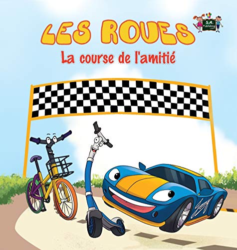 Télécharger Les Roues: La course de l'amitié French Edition Livre PDF Gratuit