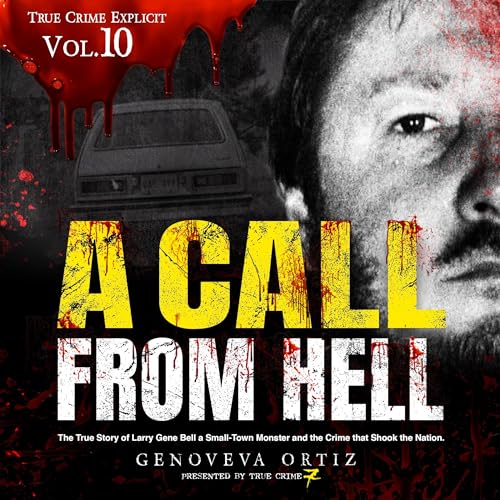 A Call from Hell by Genoveva Ortiz, True Crime Seven episode artwork
