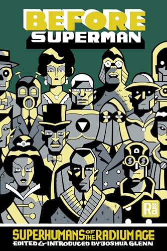 Cover of Before Superman: Superhumans of the Radium Age
