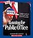Running for Public Office (A True Book: Civics)