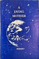 A Dying Mother B008MYNAXU Book Cover