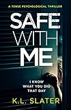  Safe With Me: A tense psychological thriller (English Edition)