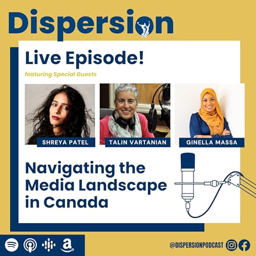 Dispersion Live Event: Navigating the Media Landscape in Canada cover art