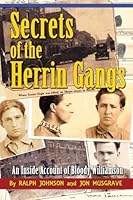 Secrets of the Herrin Gangs 0970798490 Book Cover