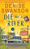 Die Me a River: A Cozy Mystery