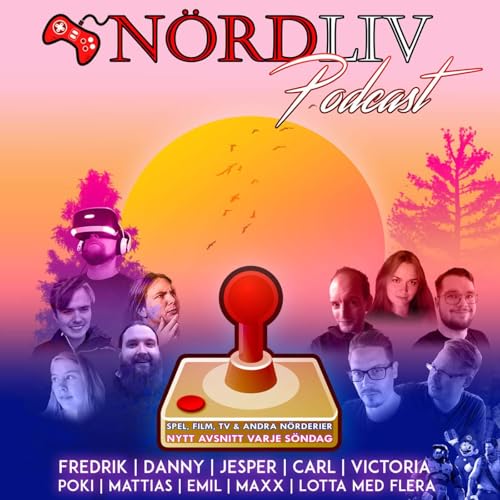 Nördliv - En podcast om spel och nörderi Titelbild