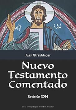 Paperback Nuevo Testamento Comentado: Revisión 2014 (Spanish Edition) [Spanish] Book