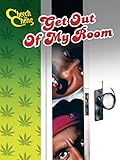 Cheech & Chong Get Out of My Room
