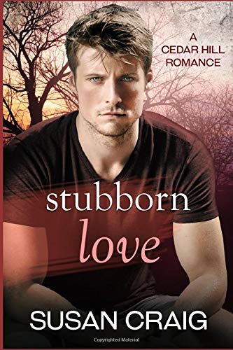 Stubborn Love (Cedar Hill Romance)