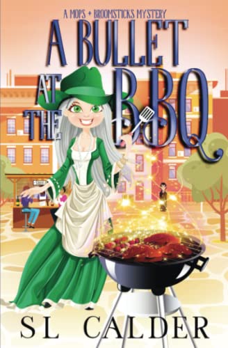 A Bullet at the BBQ (Mops + Broomsticks)