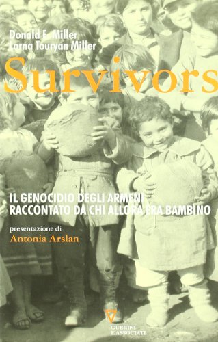 Survivors. Il genocidio degli armeni raccontato da chi allora era bambino