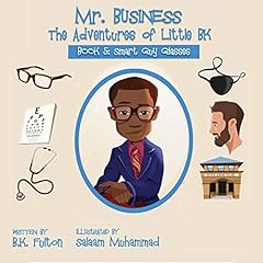 Couverture de Mr. Business: The Adventures of Little BK, Book 5: Smart Guy Glasses: Smart Guy Glasses