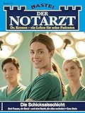 Der Notarzt 521: Die Schicksalsschicht