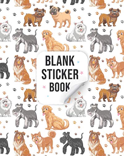 BLANK STICKER BOOK: A Sticker Collection Book - Perfect Permanent Sticker Book For Toddlers & Kids – Dog Theme Cover. image 2