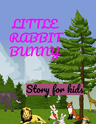 LITTLE RABBIT BUNNY: Story for kids :comics for kids age 4-8 years (8,5×11 inches)