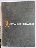 Art and Civilization 1957 Edition B0000CNK2O Book Cover