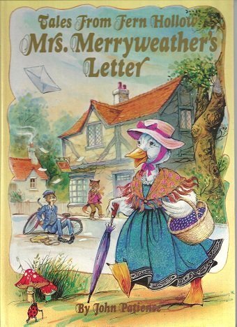 Tales From Fern Hollow - Mrs. Merryweather's Letter